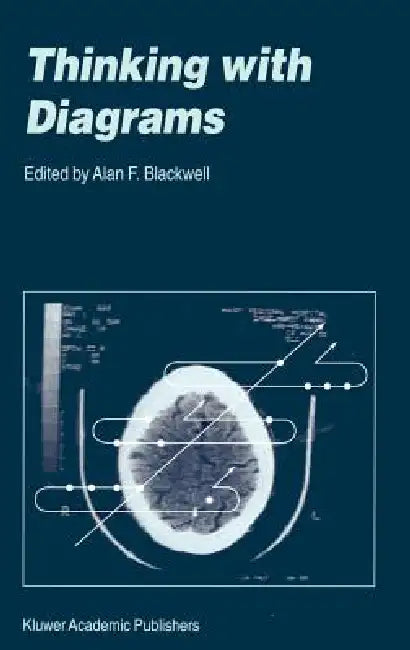 Buy Thinking with Diagrams (English, Alan F. Blackwell) — BookShops.in