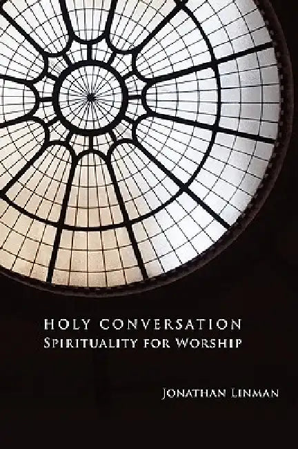 Buy Holy Conversation (English, Jonathan Linman) — BookShops.in