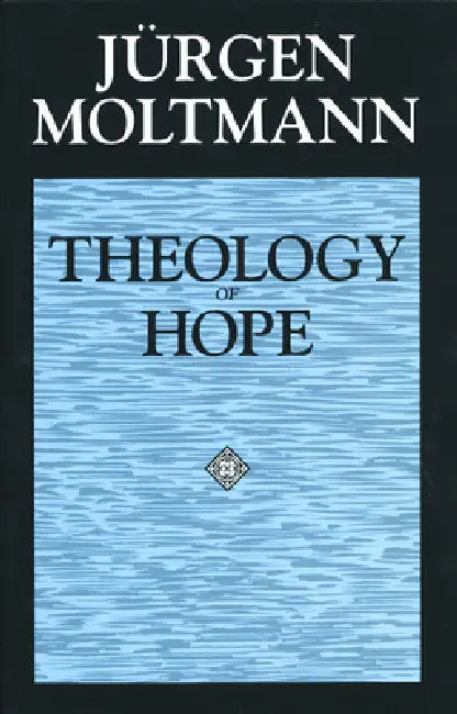 Buy Theology of Hope (English, Jürgen Moltmann) — BookShops.in