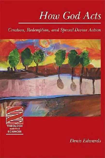 How God Acts (English, Denis Edwards)