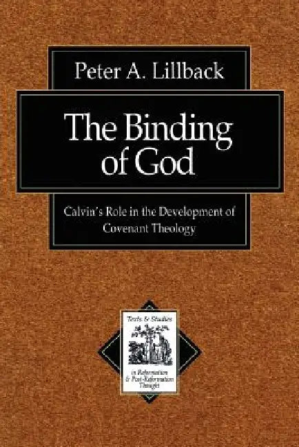 Buy The Binding of God (English, Peter A. Lillback) — BookShops.in