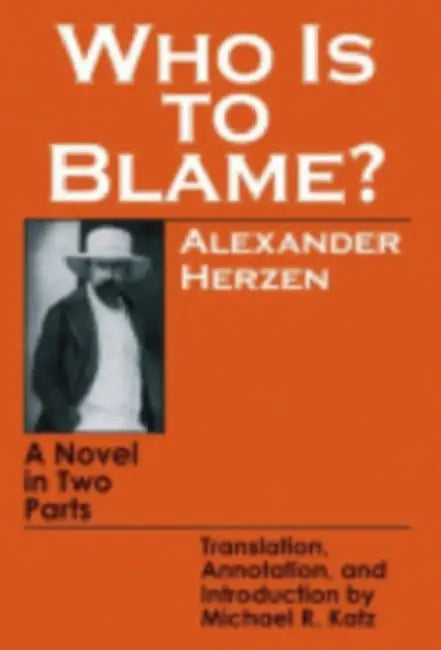 Buy Who Is to Blame? (English, Alexander Herzen | Michael R. Katz) — BookShops.in
