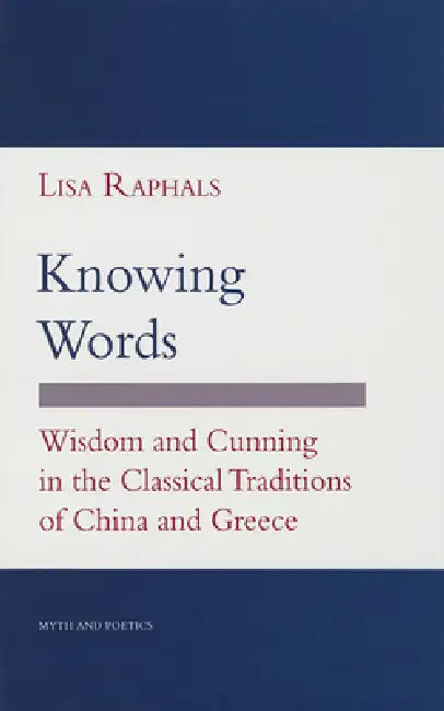 Buy Knowing Words (English, Lisa Raphals) — BookShops.in