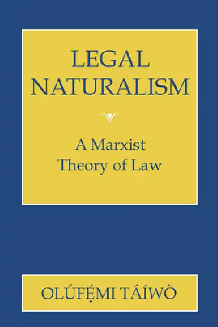 Buy Legal Naturalism (English, Olufemi Taiwo) — BookShops.in