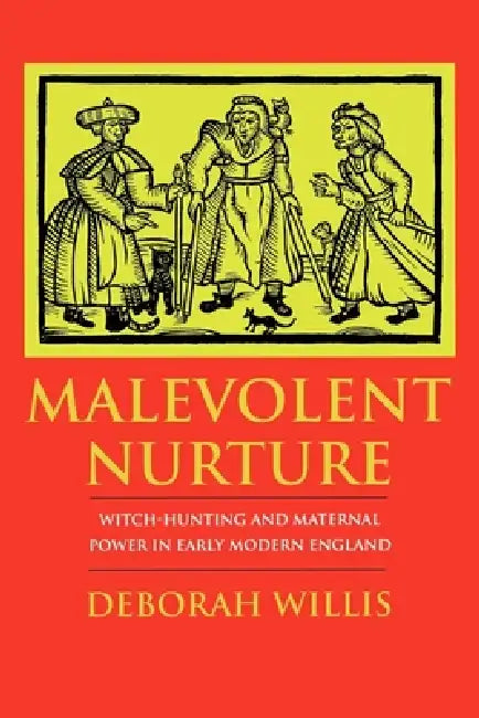 Buy Malevolent Nurture (English, Deborah Willis) — BookShops.in