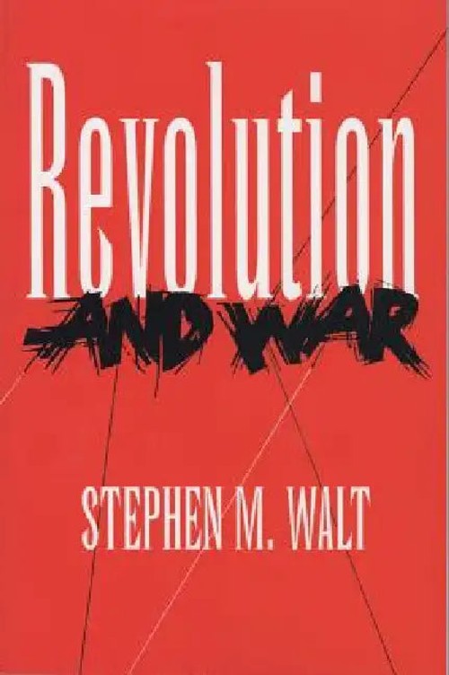 Revolution and War: A Handbook to the Breeds of the World – Stephen M. Walt view 2