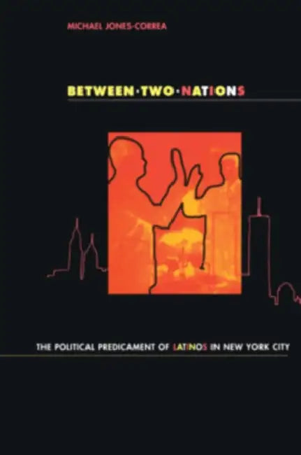Buy Between Two Nations (English, Michael Jones-Correa) — BookShops.in