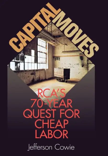 Buy Capital Moves (English, Jefferson Cowie) — BookShops.in