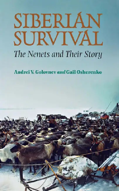 Buy Siberian Survival (English, Andrei V. Golovnev | Gail Osherenko) — BookShops.in