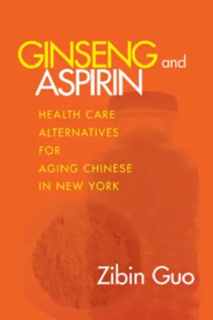 Buy Ginseng and Aspirin (English, Zibin Guo) — BookShops.in
