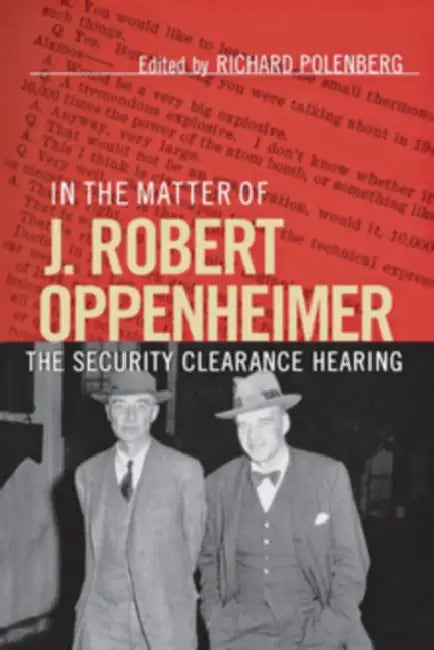 Buy In the Matter of J. Robert Oppenheimer (English, Richard Polenberg) — BookShops.in