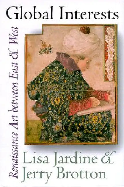 Buy Global Interests (English, Lisa Jardine | Jerry Brotton) — BookShops.in
