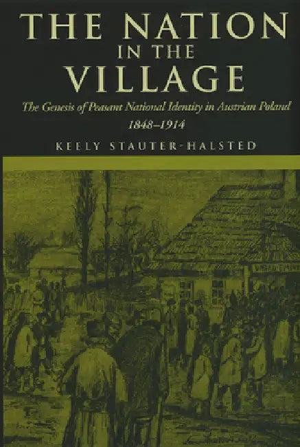 Buy The Nation in the Village (English, Keely Stauter-Halsted) — BookShops.in