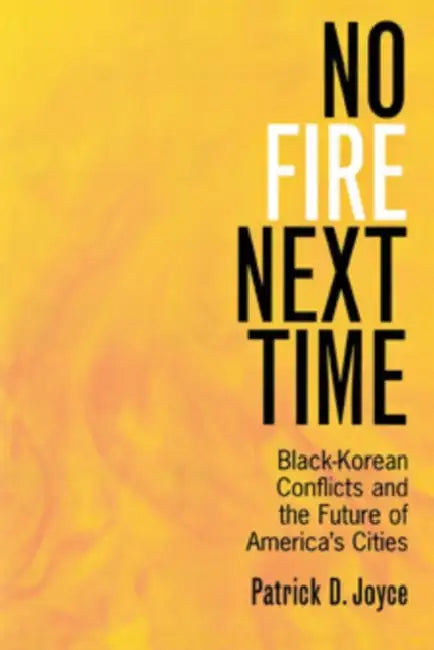 Buy No Fire Next Time (English, Patrick D. Joyce) — BookShops.in