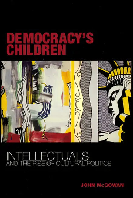 Buy Democracy's Children (English, John McGowan) — BookShops.in