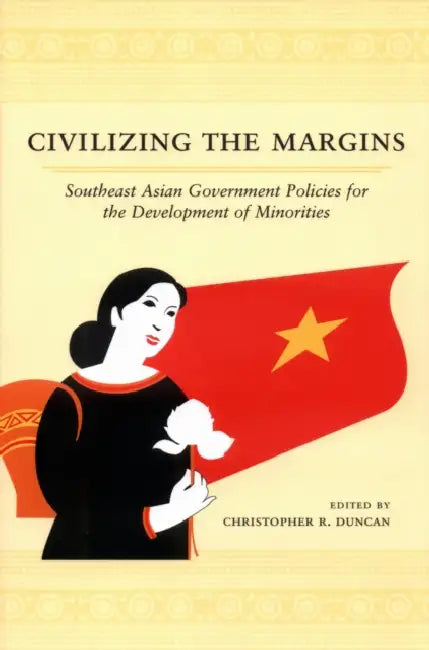 Buy Civilizing the Margins (English, Christopher R. Duncan) — BookShops.in