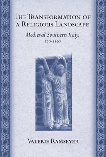 Buy The Transformation of a Religious Landscape (English, Valerie Ramseyer) — BookShops.in