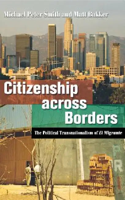 Buy Citizenship Across Borders (English, Michael Peter Smith | Matt Bakker) — BookShops.in