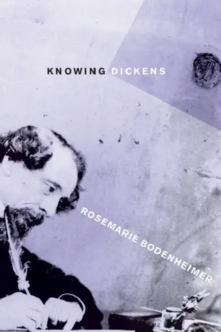 Buy Knowing Dickens (English, Rosemarie Bodenheimer) — BookShops.in
