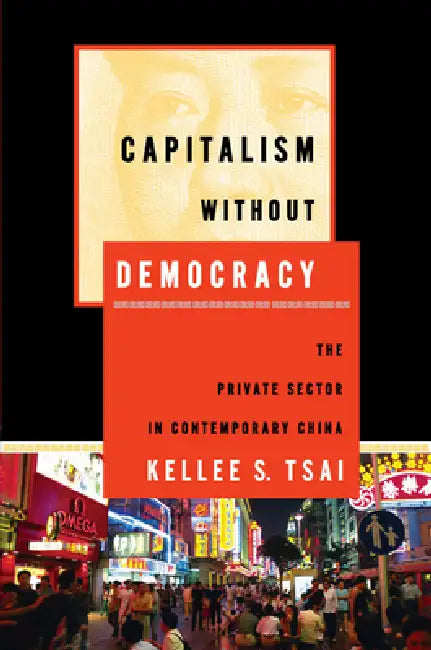 Buy Capitalism Without Democracy (English, Kellee S. Tsai) — BookShops.in