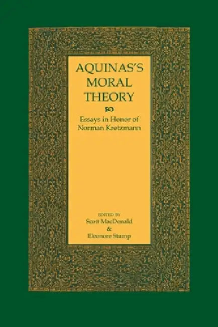 Buy Aquinas's Moral Theory (English, Scott MacDonald | Eleonore Stump) — BookShops.in