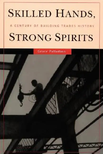 Skilled Hands, Strong Spirits (English, Grace Palladino)