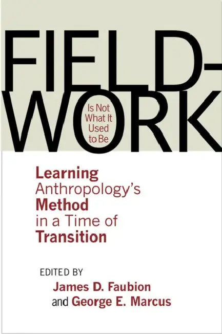 Buy Fieldwork Is Not What It Used to Be (English, James D. Faubion | George E. Marcus) — BookShops.in