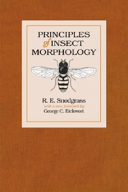 Buy Principles of Insect Morphology (English, R. E. Snodgrass | George C. Eickwort) — BookShops.in