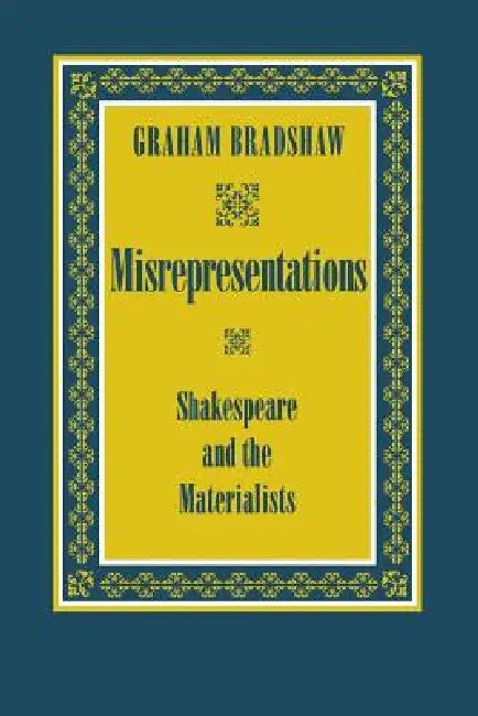 Misrepresentations (English, Graham Bradshaw)