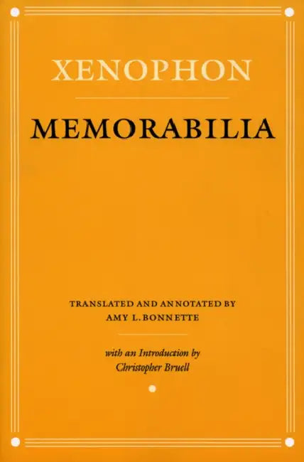 Buy Memorabilia (English, Xenophon | Amy L. Bonnette | Christopher J. Bruell) — BookShops.in