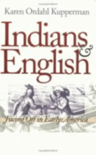 Buy Indians and English (English, Karen Ordahl Kupperman) — BookShops.in
