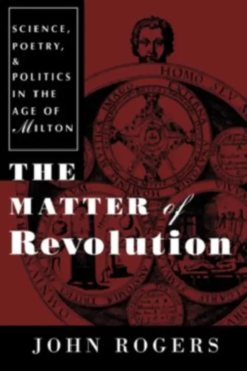 The Matter of Revolution by John Rogers – Cornell University Press Hardcover view 2