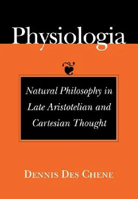 Buy Physiologia (English, Dennis Des Chene) — BookShops.in