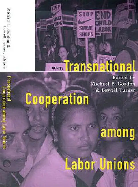 Buy Transnational Cooperation among Labor Unions (English, Michael E. Gordon | Lowell Turner) — BookShops.in