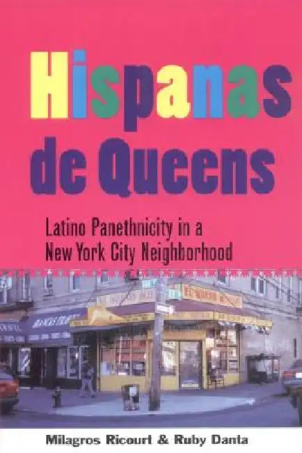 Hispanas de Queens (English, Milagros Ricourt | Ruby Danta)
