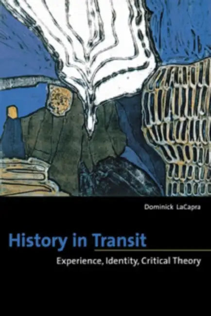 History in Transit (English, Dominick LaCapra)