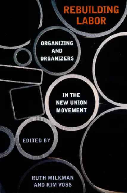 Buy Rebuilding Labor (English, Ruth Milkman | Kim Voss) — BookShops.in