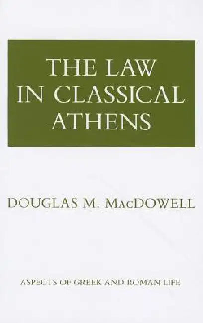 Buy The Law in Classical Athens (English, Douglas M. MacDowell) — BookShops.in