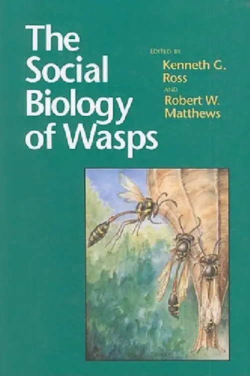 The Social Biology of Wasps – Kenneth G. Ross | Cornell University Press view 2
