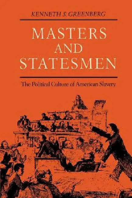 Buy Masters and Statesmen (English, Kenneth S. Greenberg) — BookShops.in