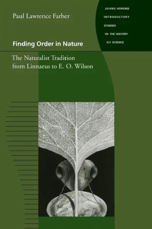 Finding Order in Nature by Paul Lawrence Farber – Johns Hopkins University Press view 2