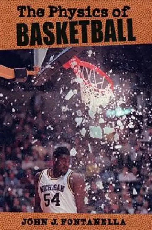The Physics of Basketball – John J. Fontanella view 2