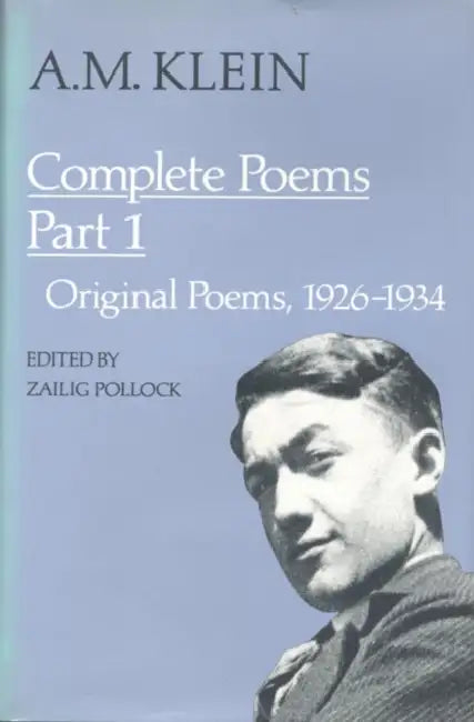 A.M. Klein (English, A. M. Klein | Zailig Pollock)