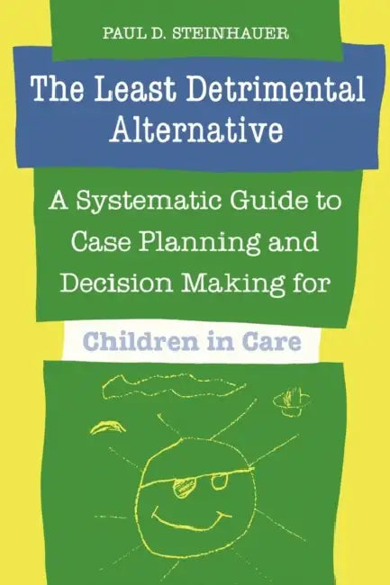 The Least Detrimental Alternative (English, Paul Steinhauer)
