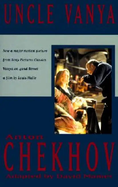 Uncle Vanya (English, Anton Chekhov | David Mamet)