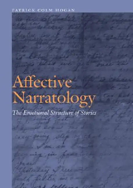 Affective Narratology (English, Patrick Colm Hogan)