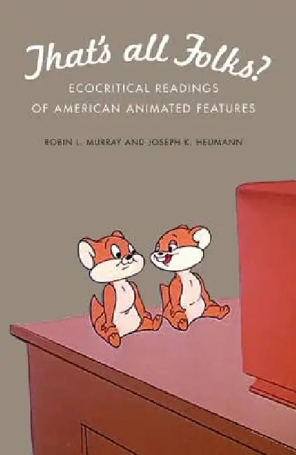 Buy That's All Folks? (English, Robin L. Murray | Joseph K. Heumann) — BookShops.in
