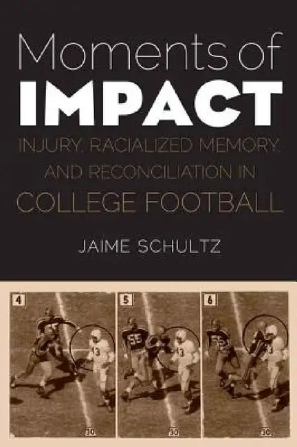 Moments of Impact (English, Jaime Schultz)
