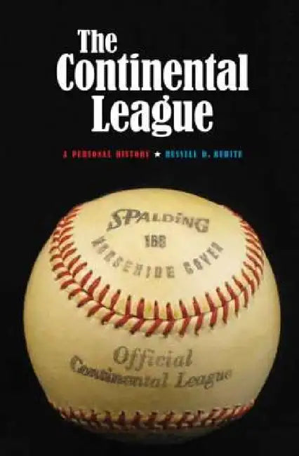 Continental League (English, Russell D. Buhite)