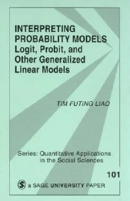 Interpreting Probability Models (English, Tim Futing Liao)
